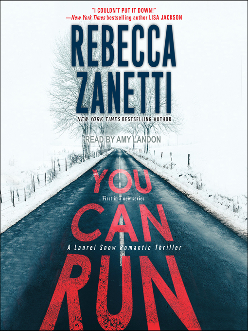 Title details for You Can Run by Rebecca Zanetti - Wait list